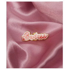 Pin's Badass