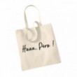 Tote Bag " Haaa...péro "
